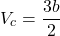 \[ V_c = \frac{3b}{2} \]