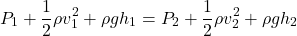 \[ P_1 + \frac{1}{2} \rho v_1^2 + \rho gh_1 = P_2 + \frac{1}{2} \rho v_2^2 + \rho gh_2 \]