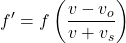 \[ f' = f \left( \frac{v - v_o}{v + v_s} \right) \]