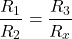 \[ \frac{R_1}{R_2} = \frac{R_3}{R_x} \]