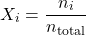 \[ X_i = \frac{n_i}{n_{\text{total}}} \]