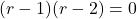 \[ (r - 1)(r - 2) = 0 \]