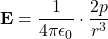 \[ \mathbf{E} = \frac{1}{4\pi \epsilon_0} \cdot \frac{2p}{r^3} \]