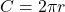 \[ C = 2\pi r \]