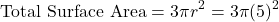 \[ \text{Total Surface Area} = 3\pi r^2 = 3\pi (5)^2 \]