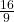 \frac{16}{9}