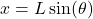 \[ x = L \sin(\theta) \]