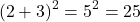 \[ (2 + 3)^2 = 5^2 = 25 \]