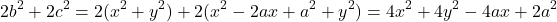 \[ 2b^2 + 2c^2 = 2(x^2 + y^2) + 2(x^2 - 2ax + a^2 + y^2) = 4x^2 + 4y^2 - 4ax + 2a^2 \]