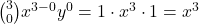 \binom{3}{0} x^{3-0} y^0 = 1 \cdot x^3 \cdot 1 = x^3