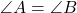 \angle A = \angle B