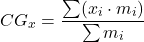 \[ CG_x = \frac{\sum (x_i \cdot m_i)}{\sum m_i} \]