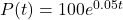 P(t) = 100e^{0.05t}