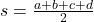 s = \frac{a+b+c+d}{2}