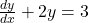 \frac{dy}{dx} + 2y = 3