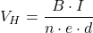 \[ V_H = \frac{B \cdot I}{n \cdot e \cdot d} \]