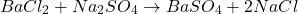 \[ BaCl_2 + Na_2SO_4 \rightarrow BaSO_4 + 2NaCl \]